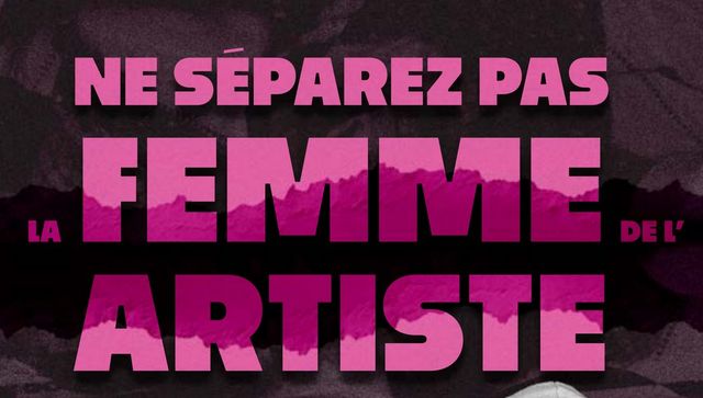 Libérer les imaginaires #3 - Projection-débat du documentaire ‘Ne Séparez Pas la Femme de l'Artiste’